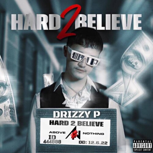 IMG_6754-500x500 DRIZZY P DROPS NEW SINGLE “HARD 2 BELIEVE”  