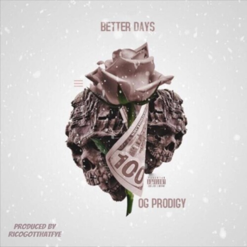 1437F93D-BD74-472C-AE4B-B5B6DB2CD4E8-500x500 Chicago rapper OG Prodigy drops new single, “Better Days”!  