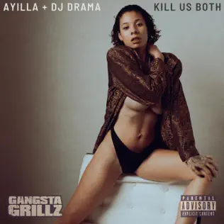 316x316bb Ayilla Drops "Kill us both : Gangsta Grillz" with DJ Drama  