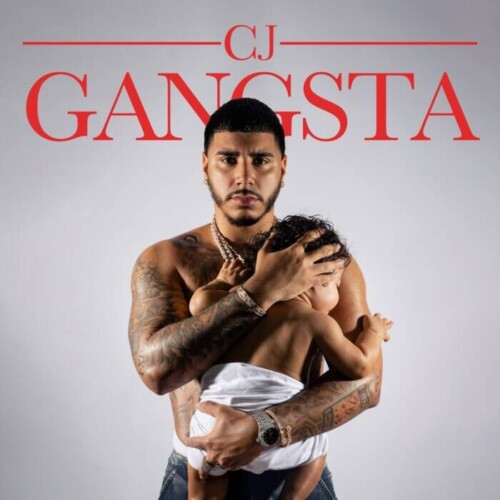 CJ-Gangsta-Final-500x500 CJ Releases New Single "GANGSTA"  