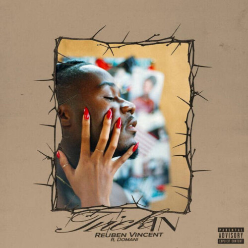 unnamed-27-500x500 REUBEN VINCENT RELEASES NEW SINGLE “TRICKIN” FEATURING DOMANI  