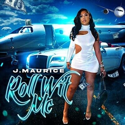 51P74pxWDGL._UXNaN_FMjpg_QL85__400x400 Kansas City's Own Hip Hop Artist J. Maurice Proves He Is The Master Of His Craft With An Unmatched Performance In The Single, "Roll Wit Me  