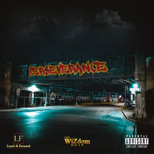 perseverance-500x500 The WiZdom G.O.A.T's "Perseverance" Album: A Journey Worth Taking  