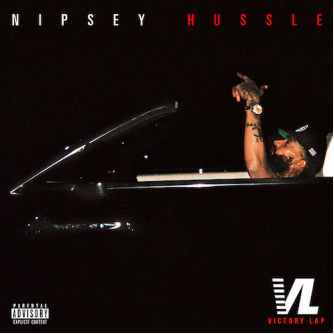 NIPSEY HUSSLE REMEMBERED ON FIFTH ANNIVERSARY OF VICTORY LAP WITH RIAA 2X PLATINUM-CERTIFICATION ANNOUNCEMENT