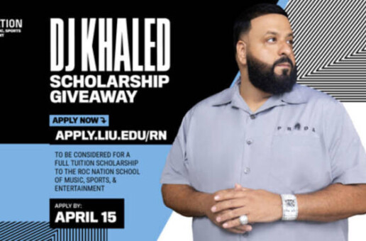 DJ Khaled To Offer Full-Tuition, Four-Year Scholarship For Student To Attend Roc Nation School of Music, Sports & Entertainment