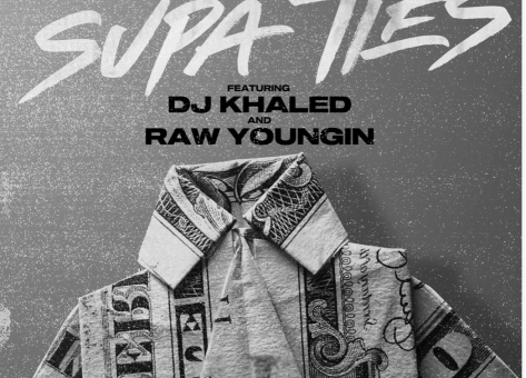 AAP DENO LINKS UP WITH RAW YOUNGIN AND DJ KHALED FOR NEW SINGLE AND MUSIC VIDEO “SUPA TIES”