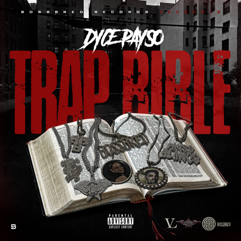 unnamed-8 Dyce Payso Drops New Album "Trap Bible"  