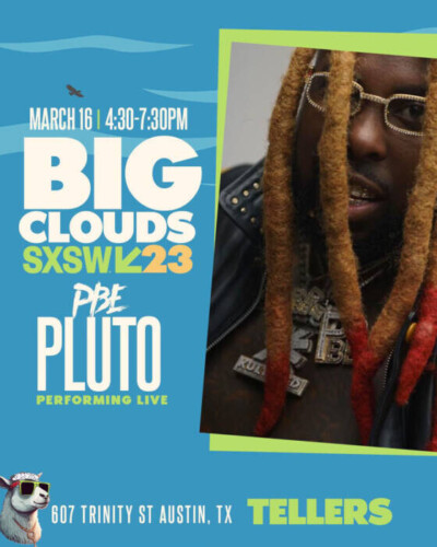 55172BF4-9B6C-4B4E-A910-413973E5D6CF-400x500 PBE PLUTO is set to perform live during the biggest Music,Film and Tech festival in the south western region South by SouthWest “SXSW” in Austin Texas!!!  
