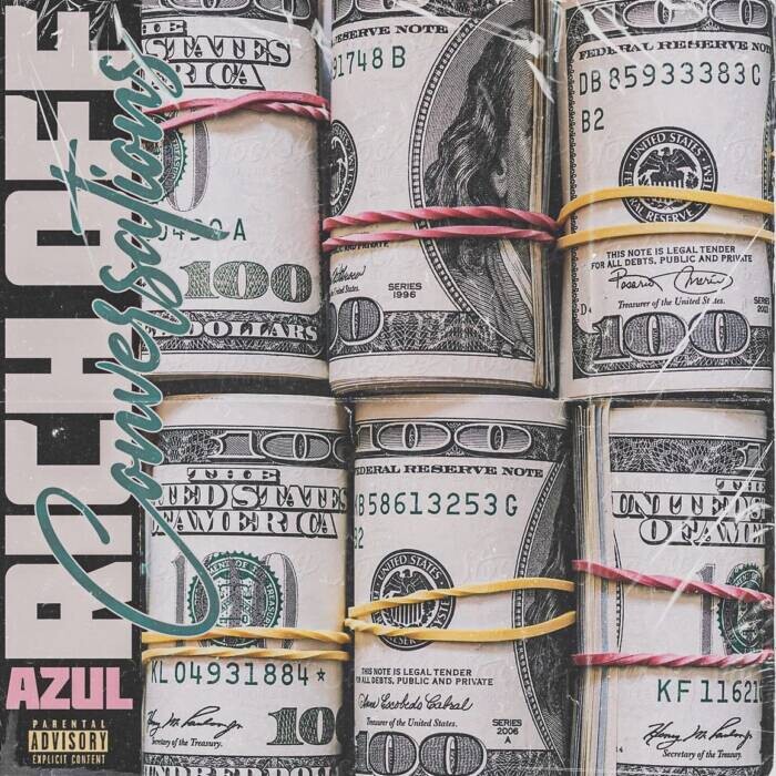AZUL-Rich-Off-Conversations-Front-Artwork AZUL Releases Debut Album, 'Rich Off Conversations'  