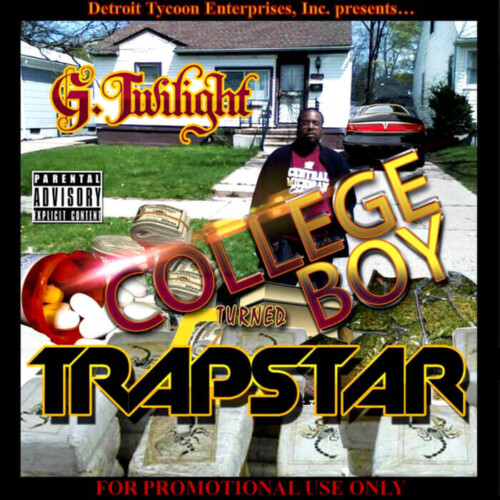 College-Boy-Turned-TrapStar-Album-Art-500x500 A Dream Deferred: G. Twilight, The Real “College Dropout”  