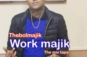 Thebolmajik Teams Up with Now Playing Digital Records for Debut Album ‘Work Majik’