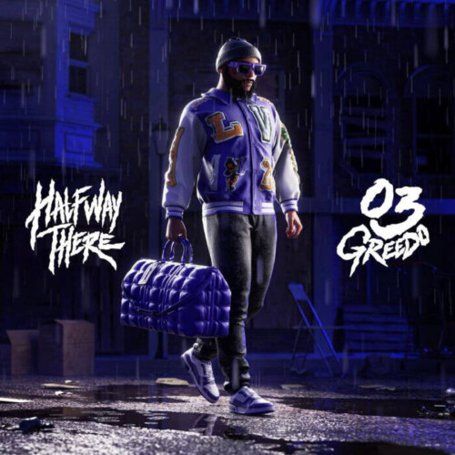 unnamed-1-19-500x500 03 Greedo Announces 'Halfway There' Mixtape  