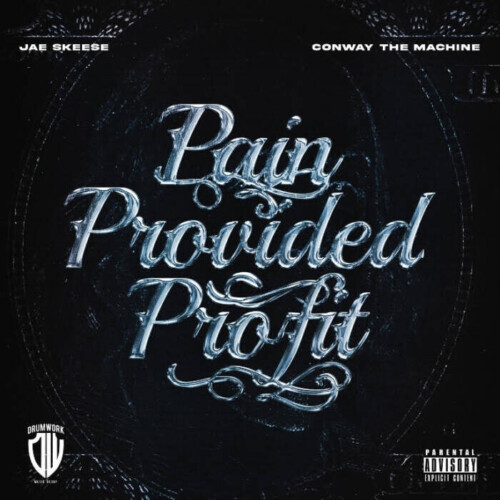 unnamed-21-500x500 Conway The Machine and Jae Skeese Release New 'Pain Provided Profit' Project  