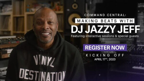 unnamed-7-500x282 DJ Jazzy Jeff Launches New Music Production Program, Command Central: Making Beats  