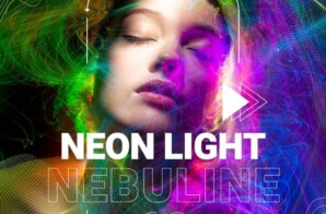 Get Ready to Dance the Night Away with Nebuline69’s High-Energy Track ‘Neon Light’