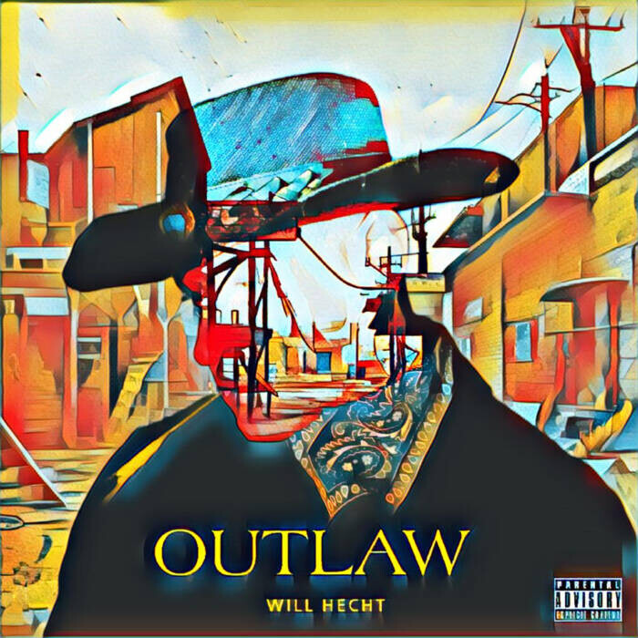 Rising rap star Will Hecht drops new hip hop record “Outlaw ...