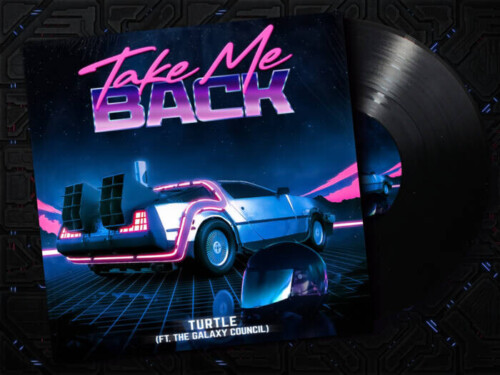 VINYL-RECORD-MOCKUP-2-500x375 Turtle’s Latest Release 'Take Me Back' Feat. The Galaxy Council Takes Listeners on a Nostalgic Journey Down Memory Lane"  