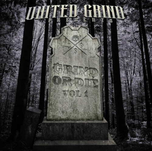 unnamed-33-500x497 United Grind Movement Drops Their Debut Compilation "Grind or Die (Vol. 1)"  