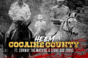 Heem Drops “Cocaine County” Featuring Conway The Machine and Stove God Cooks