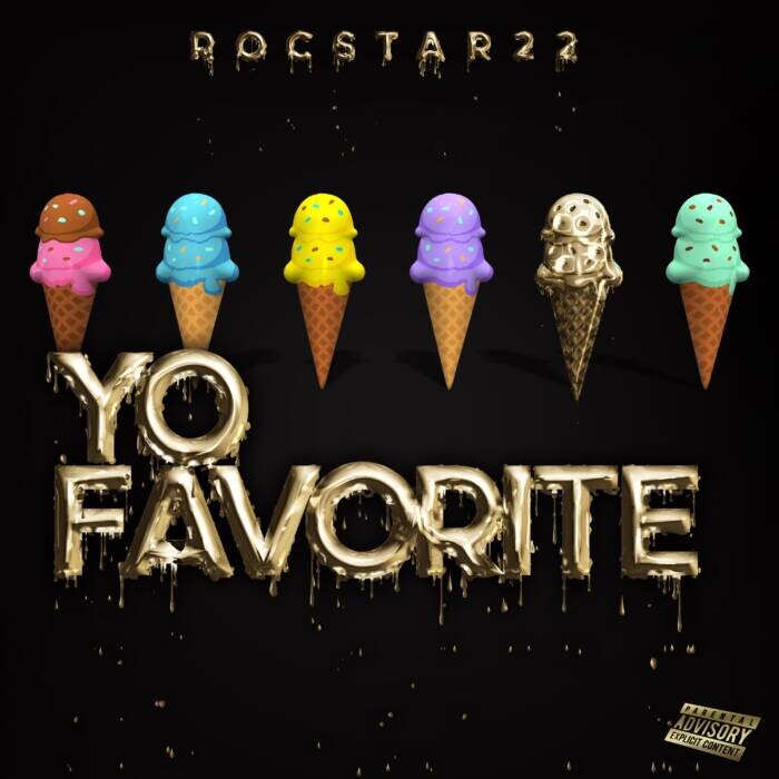 Rocstar22-Yo-Favorite-Artwork Rocstar22 Drops "Yo Favorite" New Single  