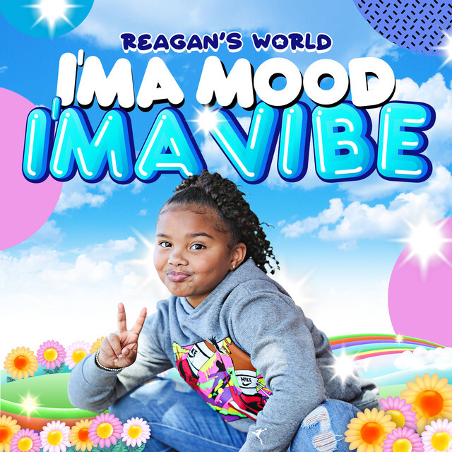 ab67616d0000b27387bd8e26fa2fc16b2ff756e7 Reagan's World Shares New Single "I'ma Mood, I'ma Vibe" With 'It's Reagan's World' Debut Episode  