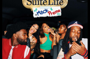 Mack & Preme Unleash New Tape “The Suite Life Pt. 3”