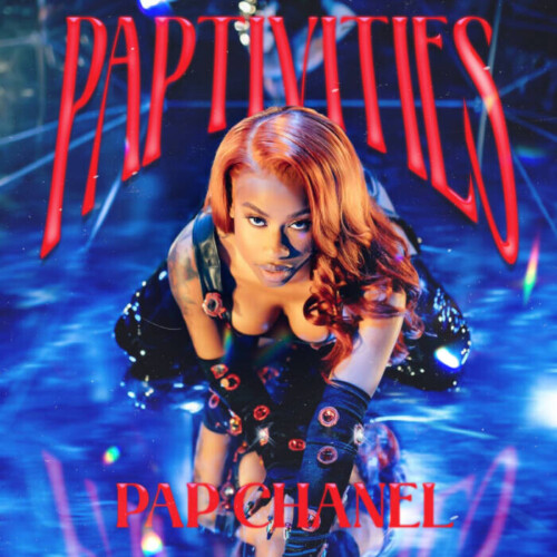 unnamed-1-15-500x500 PAP CHANEL SHARES NEW EP 'PAPTIVITIES'  