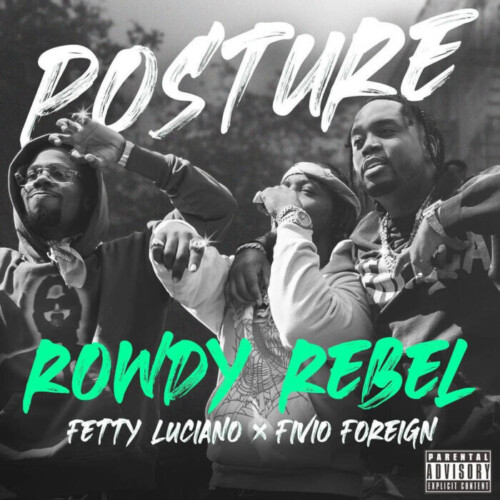 unnamed-52-500x500 Rowdy Rebel Connects with Fivio Foreign and Fetty Luciano for “Posture” Video  