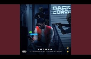 LGP QUA Drops New Single “Back on the Curve”
