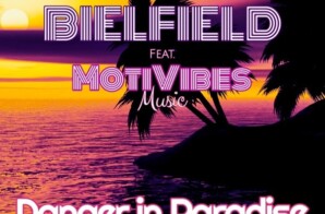 Bielfield’s Latest Hit Single “Danger In Paradise” Sizzles on Temptation Island