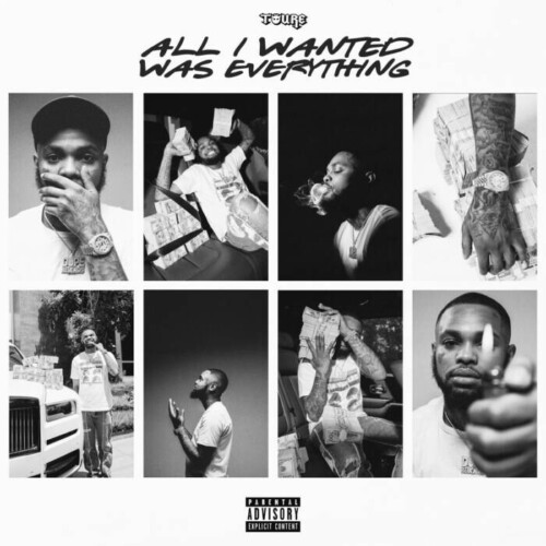 all-i-wanted-was-everything-500x500 TOURE DROPS "ALL I WANTED WAS EVERYTHING" EP  