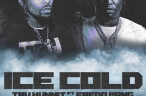 Tru Hunnit and Fredo Bang Unleash “Ice Cold” Collaboration Heating Up the Hip-Hop Scene