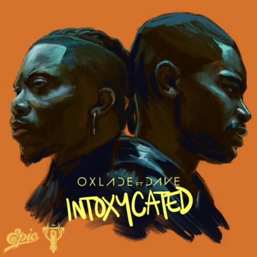 unnamed-1-1-1-500x500 Oxlade Drops "Intoxycated" Featuring Dave  