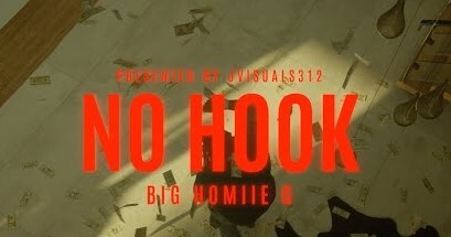 0 Big Homiie G Unveils Music Video for "No Hook"  