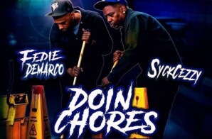 SyckCeZzy Heats Up the Streets with “Doin’ Chores” Feat. Fedie Demarco