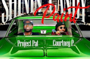Courtney P is Back With New Single “Shinin Candy Paint” Feat Project Pat