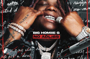 Big Homiie G Releases New Single No Adlibs