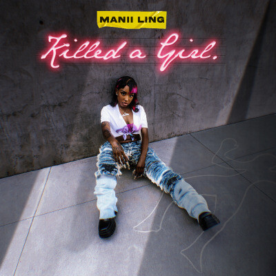 unnamed-1-1-3 Manii Ling Releases New Single “I Killed A Girl”  