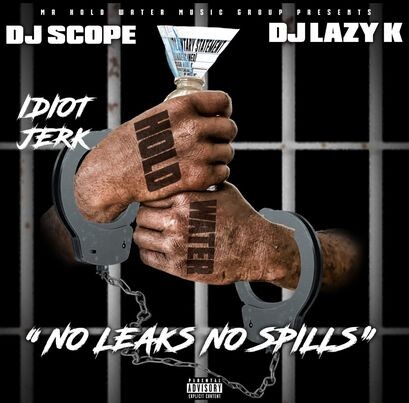 372695832_5999986840100765_928024680797010612_n Idiot Jerk, DJ Scope & DJ Lazy K  Link Up For New Album 'No Leaks, No Spills'  