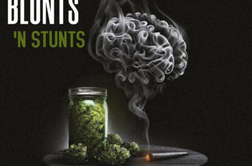 Blunts ‘n Stunts: Soulful Grooves and Lyrical Moves