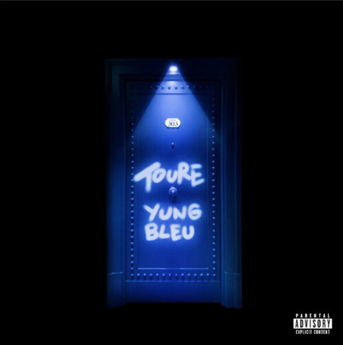 pasted-image-0-498x500 TOURE DROPS “ROOM 303” FEATURING YUNG BLEU  