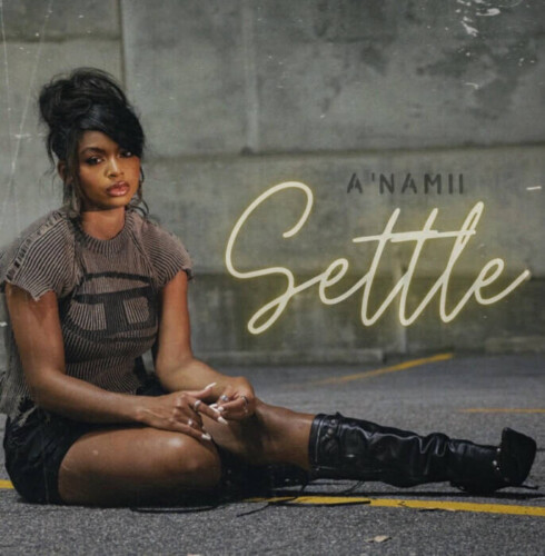 unnamed-10-490x500 A’NAMII Delivers Video for “Settle”  