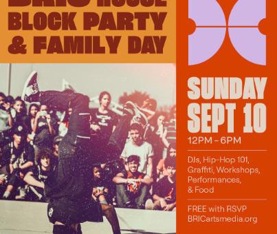 BRIC KEEPS THE HIP-HOP 50 CELEBRATION GOING WITH A BRIC HOUSE BLOCK PARTY