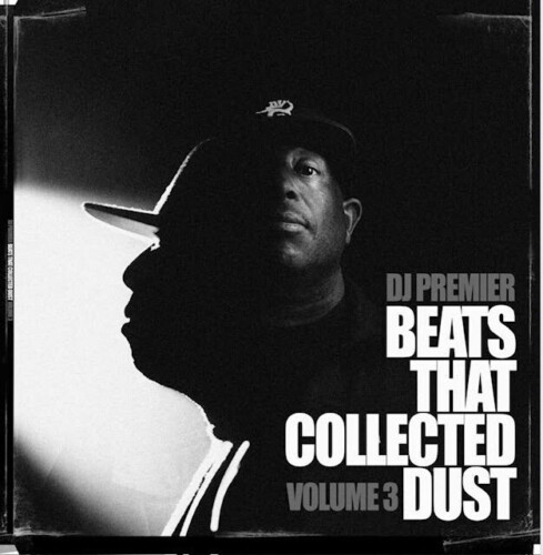unnamed-48-489x500 DJ Premier Releases ‘Beats That Collected Dust, Vol. 3’  
