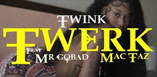 Boy-Boy-Twink-Twerk-Cover-500x246 Rapper Boy Boy Twink Heats up the Clubs with "Twerk Sumthin"  