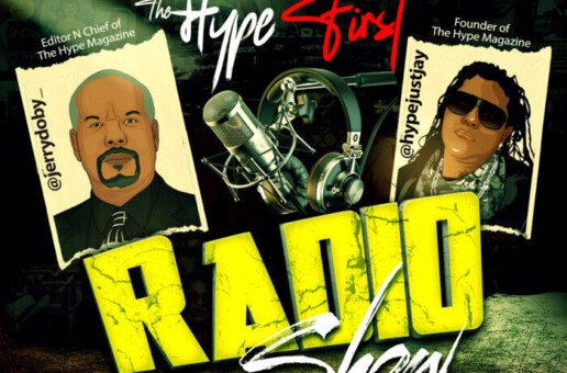 The Hype Magazine Launches ‘Hype First’ Radio Show on Dash Radio, Powered by SmashHaus!