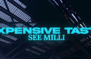 $ee Milli Drops “Expensive Taste” Music Video