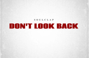 “Don’t Look Back” A Lofi Gem in the Modern Era By SoulClap