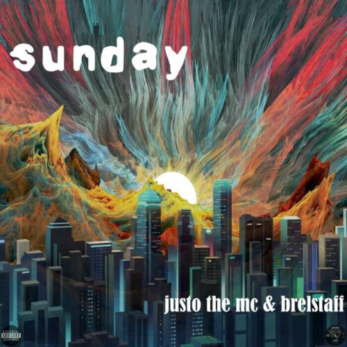SundayArtwork-500x500 Justo the MC and Brelstaff Drop Visual for "Sunday"  