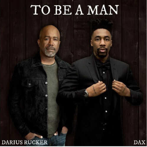 unnamed-1-4-1-498x500 DAX RELEASES NEW VERSION OF “TO BE A MAN” FEATURING DARIUS RUCKER  